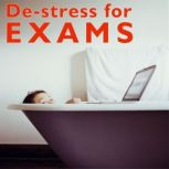 De-stress for Exams, Stewart Ferris