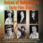 Voices of Hollywood's Early Film Stars, Blanche Sweet