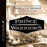 The Prince Warriors, Priscilla Shirer