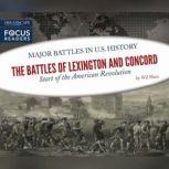 Battles of Lexington and Concord, The Start of the American Revolution, Wil Mara