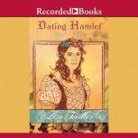 Dating Hamlet Ophelia's Story, Lisa Fiedler
