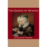 The Queen of Spades, Alexander Pushkin