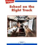 School on the Right Track, Ruth Tenzer Feldman