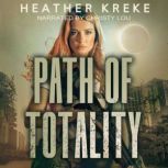 Path of Totality, Heather Kreke