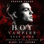 Hot Vampire Next Door Season Three, Nikki St. Crowe