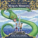Magic Tree House #31: Summer of the Sea Serpent, Mary Pope Osborne