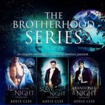 The Brotherhood Series: Books 1-3 Regency Vampire Romance, Adele Clee