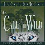 The Call of the Wild Classic Tales Edition, Jack London