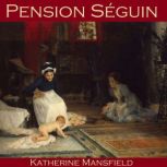 Pension Seguin, Katherine Mansfield