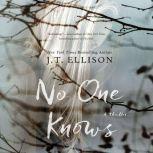 No One Knows, J.T. Ellison