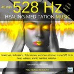 Healing Meditation Music 528 Hz with piano 45 minutes. Feel young and healthy, Sara Dylan