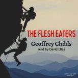 The Flesh Eaters, Geoffrey Childs