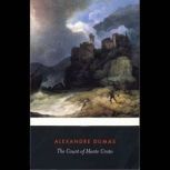 The Count of Monte Cristo, Alexandre Dumas