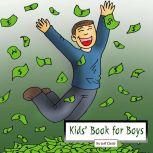 Kids' Book for Boys Diary of a Man in a Search for Happiness