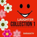 Laughter Collection 1 Wanted criminals and What causes stomach pain?, Barakath