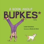 A Book about Bupkes, Leslie Kimmelman