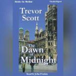 The Dawn Of Midnight, Trevor Scott