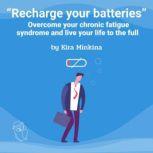 Recharge your batteries, Kira Minkina