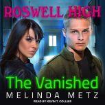 The Vanished, Melinda Metz