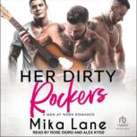 Her Dirty Rockers, Mika Lane