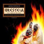 The Oresteia, Aeschylus