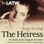 The Heiress, Ruth Goetz