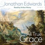 All True Grace, Jonathan Edwards