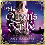 The Queen's Scribe, Amy Maroney