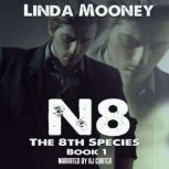 N8, Linda Mooney