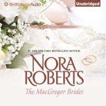 The MacGregor Brides, Nora Roberts