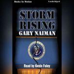 Storm Rising, Gary Naiman