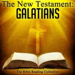 The New Testament: Galatians, Multiple Authors