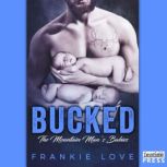 Bucked, Frankie Love