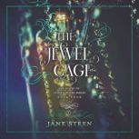 The Jewel Cage, Jane Steen