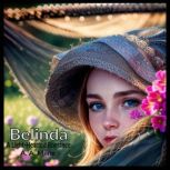 Belinda - A Light-Hearted Romance, A. A. Milne