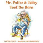 Mr. Putter and Tabby Toot the Horn, Cynthia Rylant