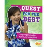 Quest for the Best Conquering Cheerleading Tryouts and Competitions, Rebecca Rissman