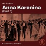 Anna Karenina (Part 1), Leo Tolstoy