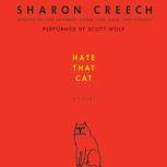 Hate That Cat, Sharon Creech