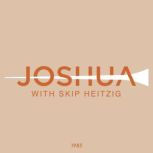 06 Joshua - 1985, Skip Heitzig
