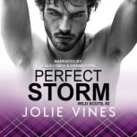 Perfect Storm (Wild Scots, #2), Jolie Vines
