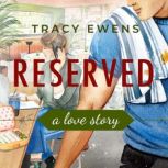 Reserved, Tracy Ewens