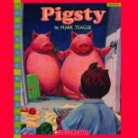 Pigsty, Mark Teague