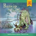 Bunyip in the Moon, Suzanne I Barchers