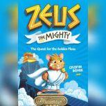 Zeus The Mighty The Maze of the Menacing Minotaur, Crispin Boyer