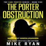 The Porter Obstruction, Mike Ryan