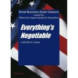 Everything is Negotiable, Herb Cohen