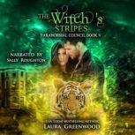 The Witch's Stripes, Laura Greenwood