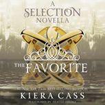 The Favorite, Kiera Cass