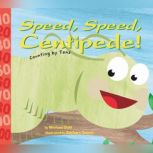 Speed, Speed Centipede! Counting by Tens, Michael Dahl